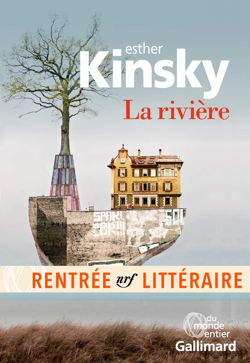 La rivière - Esther Kinsky - Editions Gallimard