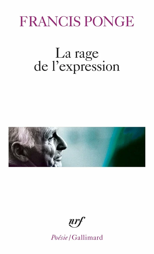 La rage de l'expression - BAC 2024 - Francis Ponge - Editions Gallimard