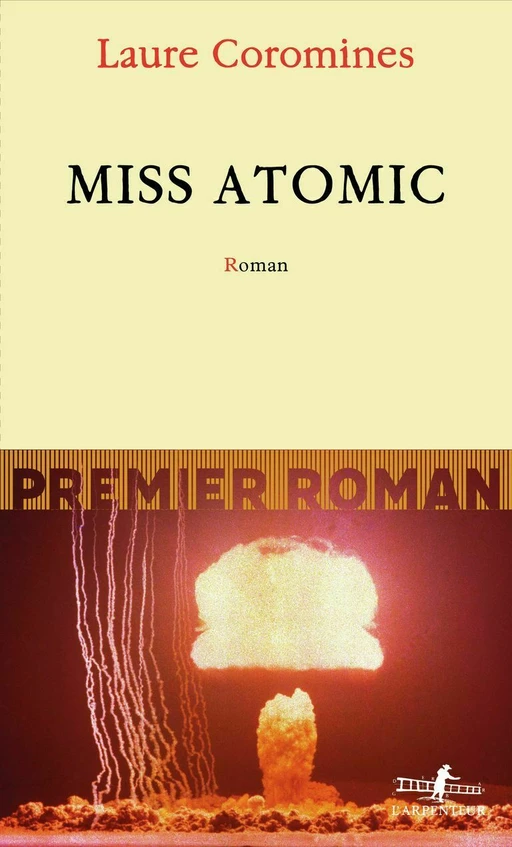 Miss atomic - Laure Coromines - Editions Gallimard