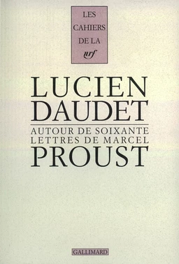 Autour de soixante lettres de Marcel Proust