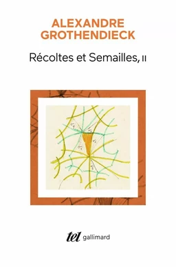 Récoltes et Semailles (Tome 2)