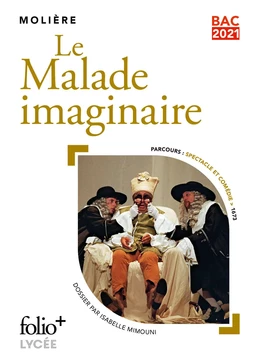 Le Malade imaginaire - BAC 2024