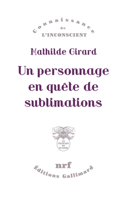 Un personnage en quête de sublimations