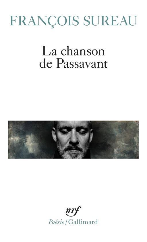 La chanson de Passavant - François Sureau - Editions Gallimard