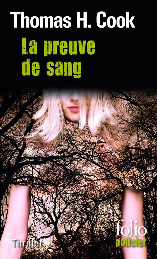 La preuve de sang - Thomas H. Cook - Editions Gallimard