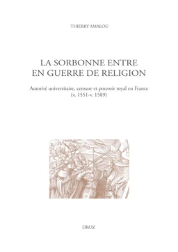 La Sorbonne entre en guerre de religion