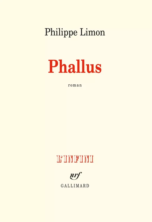 Phallus - Philippe Limon - Editions Gallimard