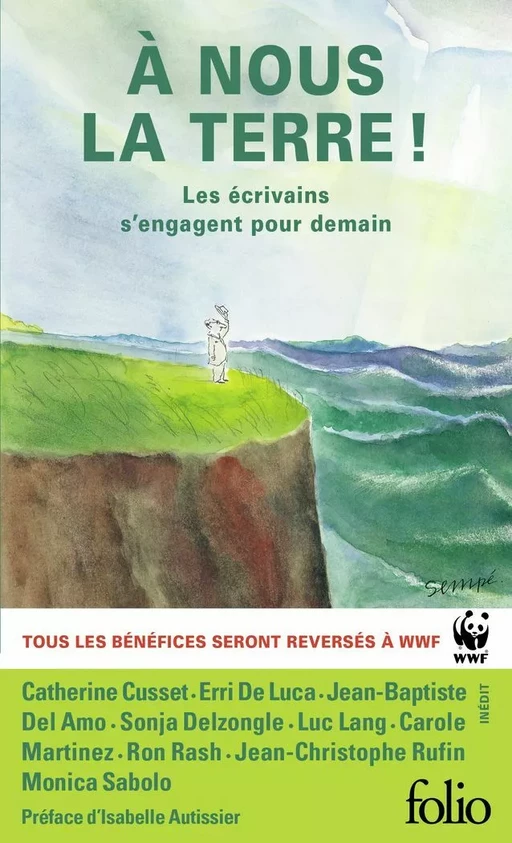 À nous la Terre ! Les écrivains s’engagent pour demain -  Collectif - Editions Gallimard