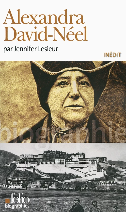 Alexandra David-Néel - Jennifer Lesieur - Editions Gallimard