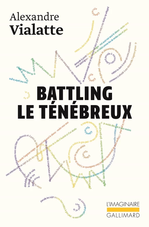 Battling le ténébreux ou La mue périlleuse - Alexandre Vialatte - Editions Gallimard