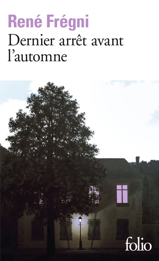 Dernier arrêt avant l'automne - René Frégni - Editions Gallimard