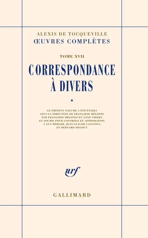 Correspondance à divers (Tome 1) - Alexis de Tocqueville - Editions Gallimard