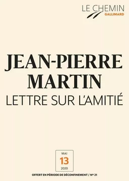 Le Chemin (N°21) -Lettre sur l'amitié