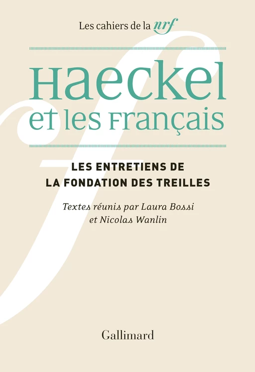 Haeckel et les Français. Réception, interprétations et malentendus -  Collectif - Editions Gallimard