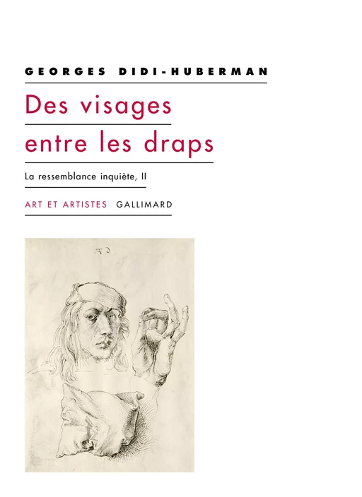 Des visages entre les draps - Georges Didi-Huberman - Editions Gallimard