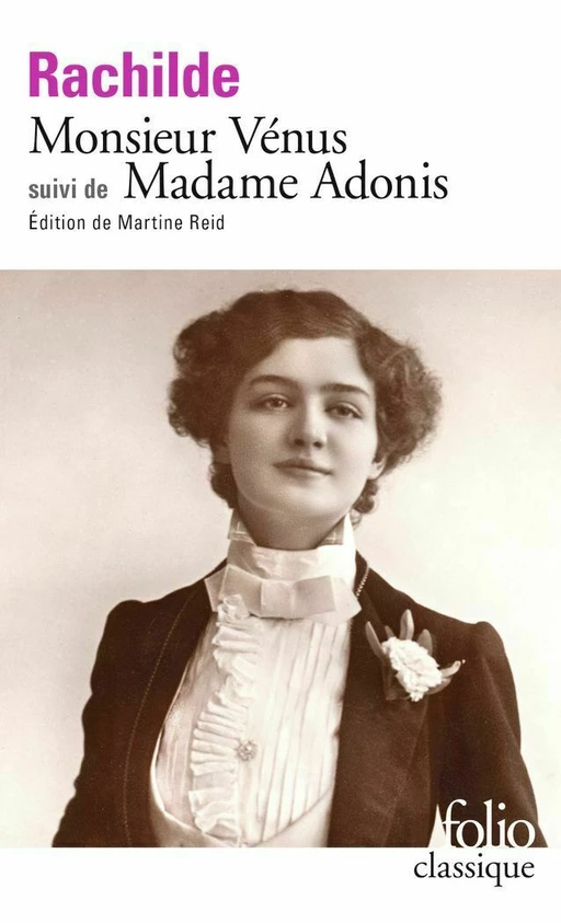 Monsieur Vénus / Madame Adonis -  Rachilde - Editions Gallimard