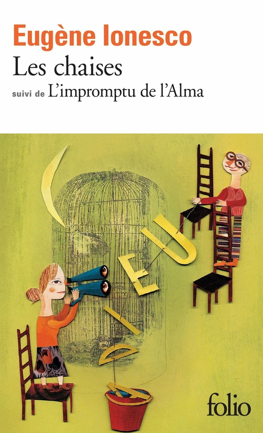 Les chaises/L'impromptu de l'Alma - Eugène Ionesco - Editions Gallimard