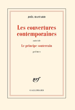 Les couvertures contemporaines / Le principe souterrain