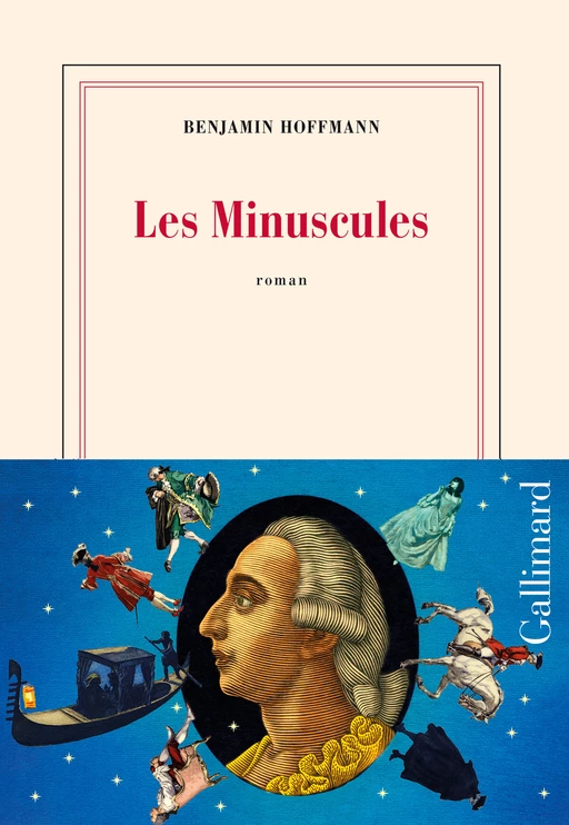 Les Minuscules - Benjamin Hoffmann - Editions Gallimard