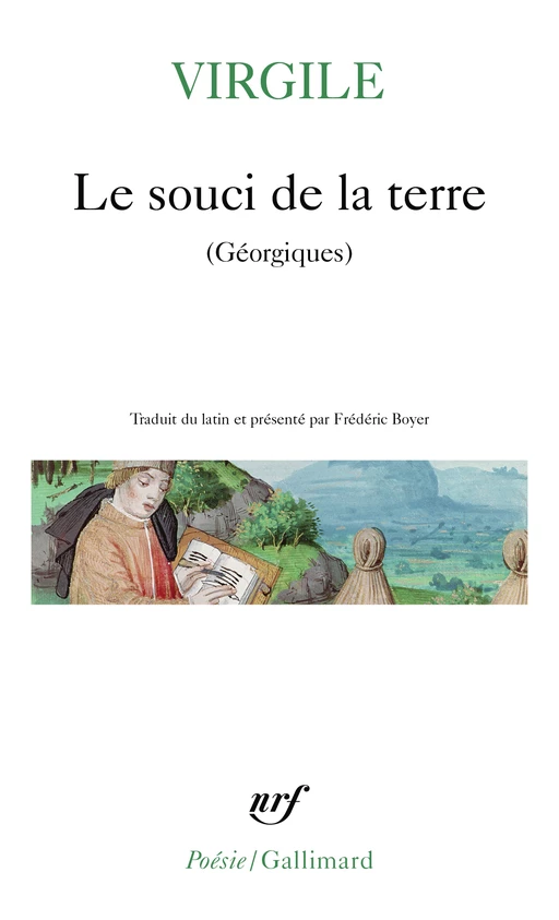 Le souci de la terre (Géorgiques) -  Virgile - Editions Gallimard