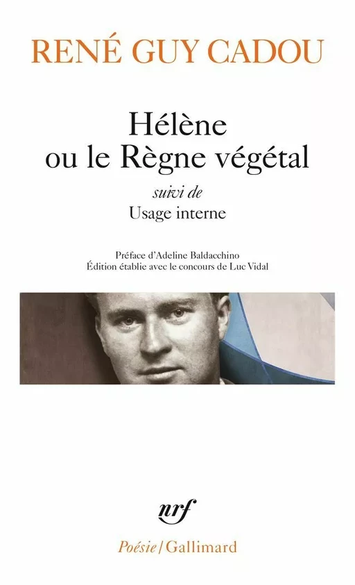 Hélène ou le Règne végétal / Usage interne - René-Guy Cadou - Editions Gallimard