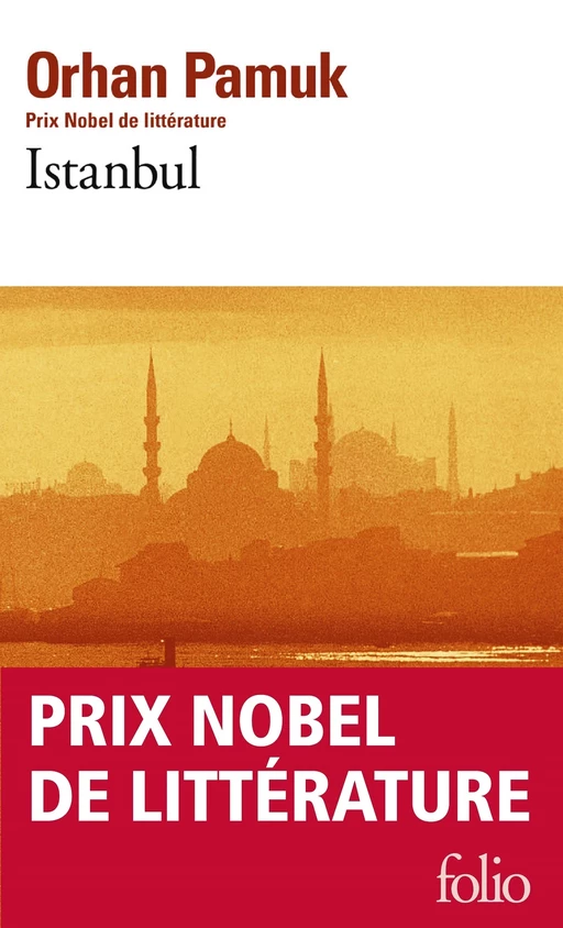 Istanbul - Orhan Pamuk - Editions Gallimard