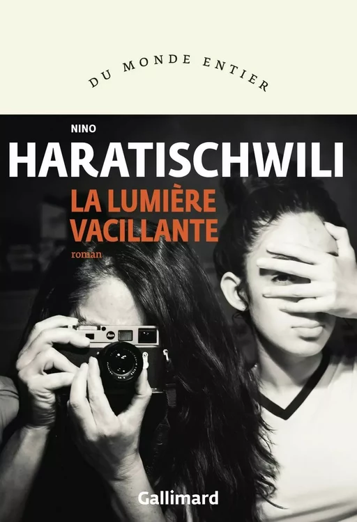 La lumière vacillante - Nino Haratischwili - Editions Gallimard