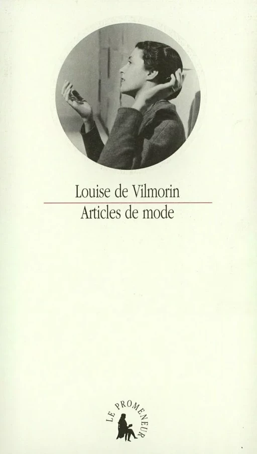 Articles de mode - Louise de Vilmorin - Editions Gallimard