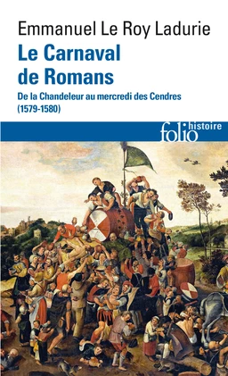 Le Carnaval de Romans. De la Chandeleur au mercredi des Cendres (1579-1580)