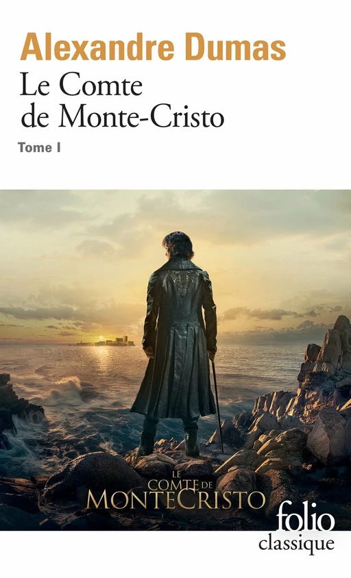 Le Comte de Monte-Cristo (Tome 1) - Alexandre Dumas - Editions Gallimard