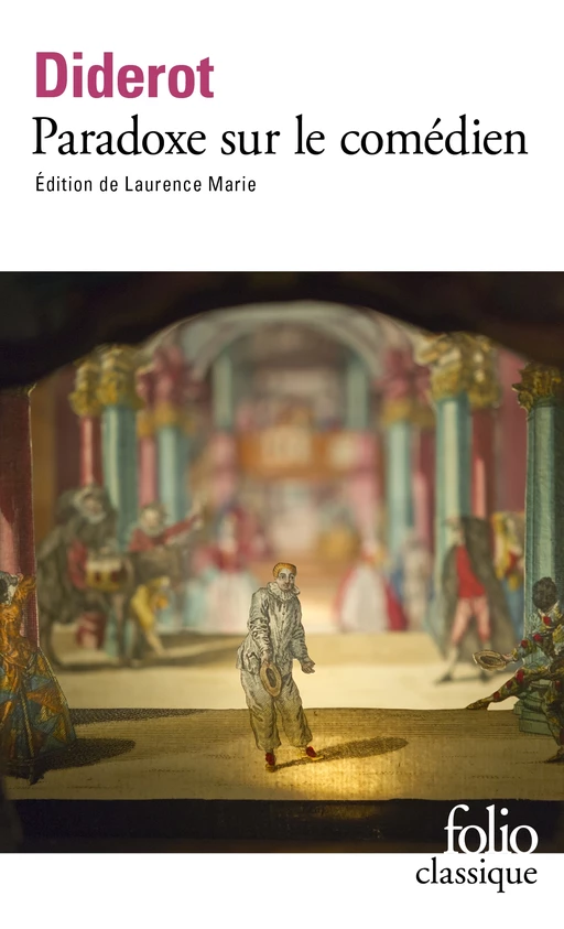 Paradoxe sur le comédien - Denis Diderot - Editions Gallimard