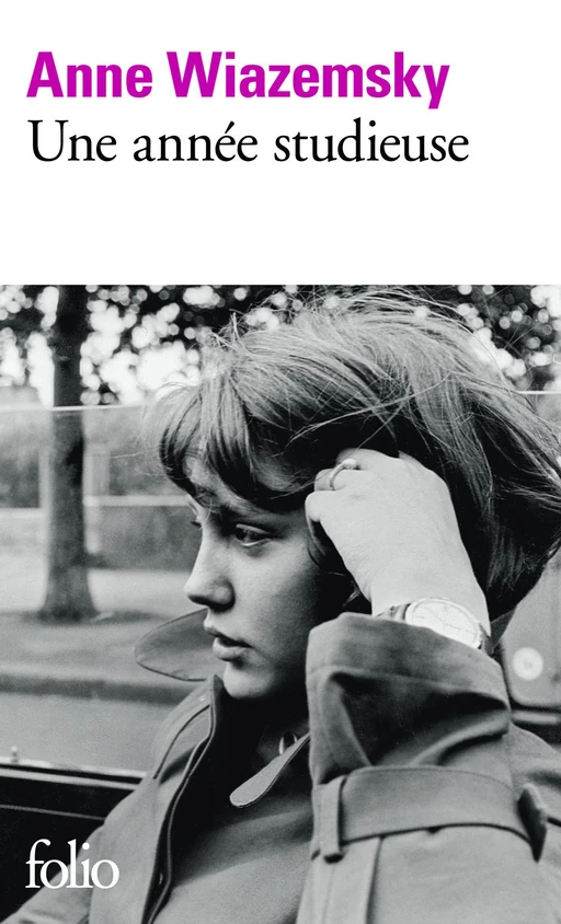 Une année studieuse - Anne Wiazemsky - Editions Gallimard