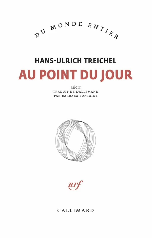 Au point du jour - Hans-Ulrich Treichel - Editions Gallimard