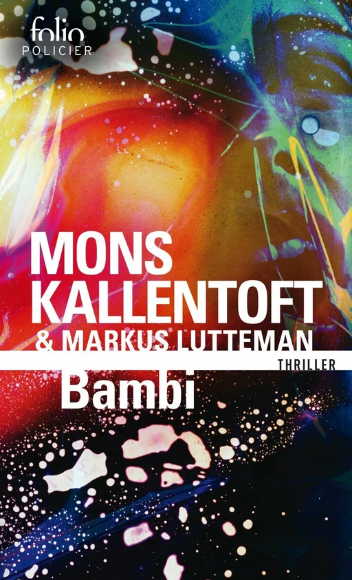 Bambi - Mons Kallentoft, Markus Lutteman - Editions Gallimard