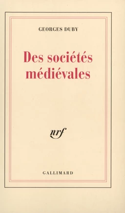 Des sociétés médiévales