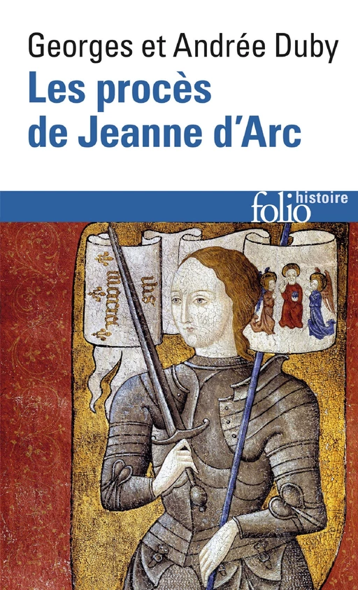 Les Procès de Jeanne d'Arc - Georges Duby, Andrée Duby - Editions Gallimard