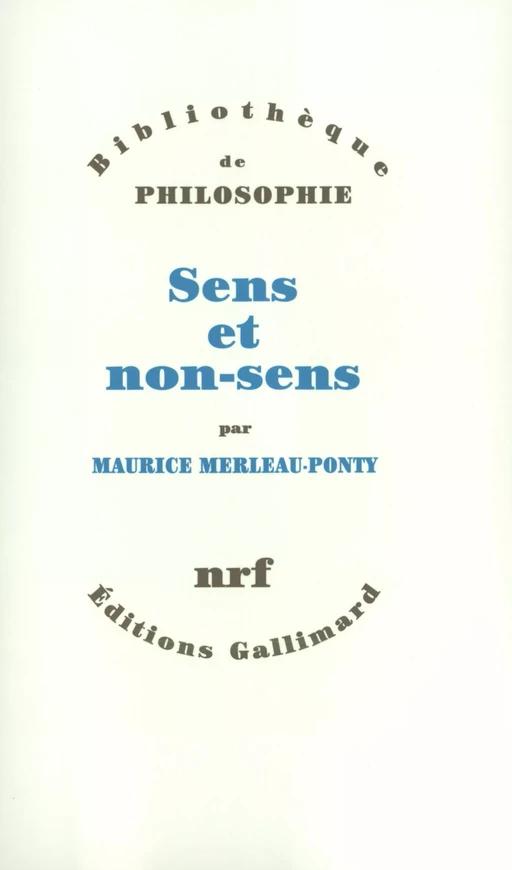 Sens et non-sens - Maurice Merleau-Ponty - Editions Gallimard