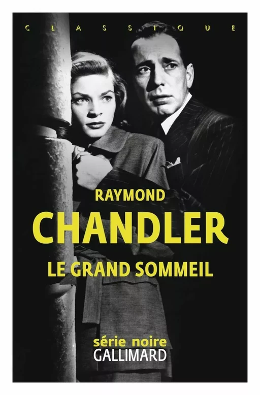 Le grand sommeil - Raymond Chandler - Editions Gallimard