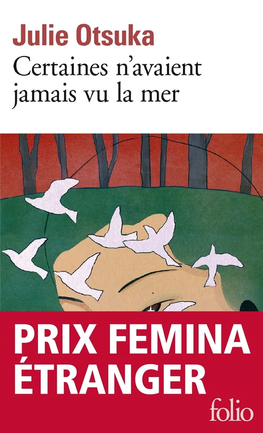 Certaines n'avaient jamais vu la mer - Julie Otsuka - Editions Gallimard