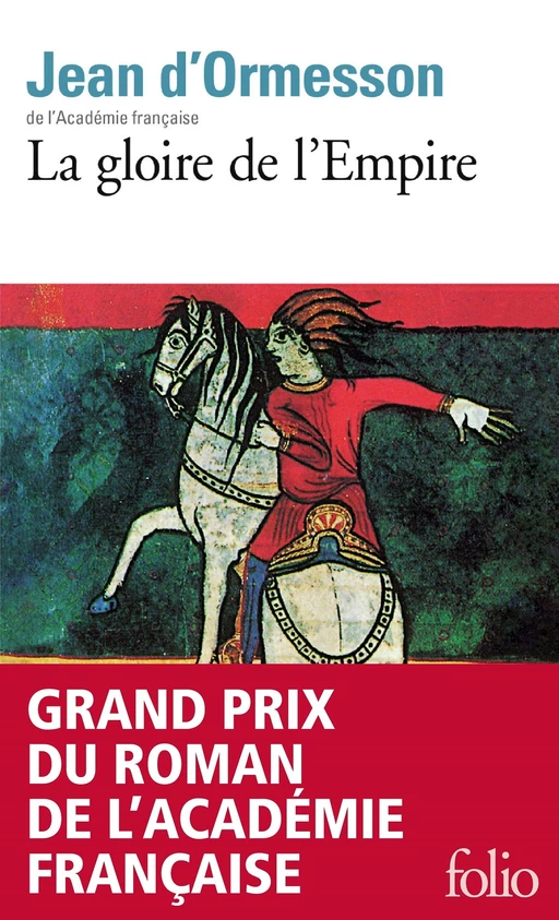 La gloire de l'Empire - Jean d'Ormesson - Editions Gallimard