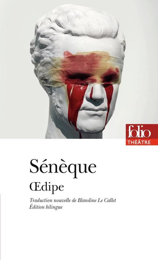 Œdipe -  Sénèque - Editions Gallimard