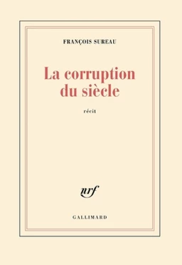 La corruption du siècle