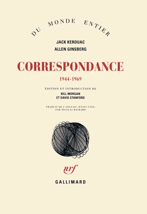 Correspondance. 1944-1969 - Jack Kerouac, Allen Ginsberg - Editions Gallimard