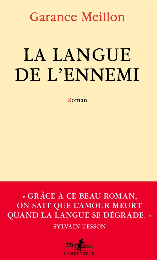 La langue de l'ennemi - Garance Meillon - Editions Gallimard