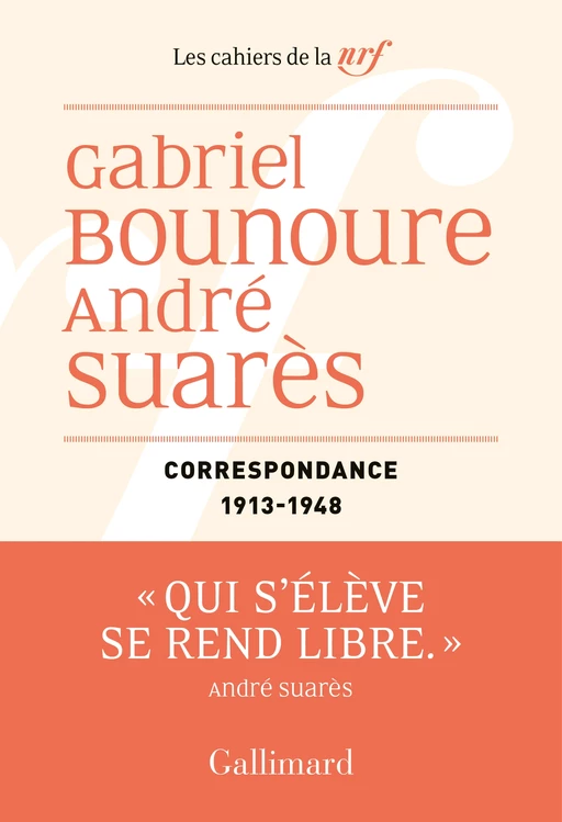 Correspondance (1913-1948) - André Suarès, Gabriel Bounoure - Editions Gallimard