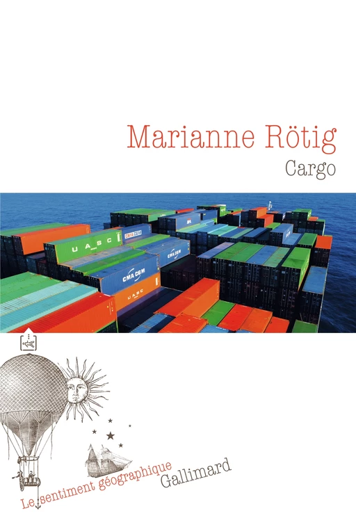 Cargo - Marianne Rötig - Editions Gallimard