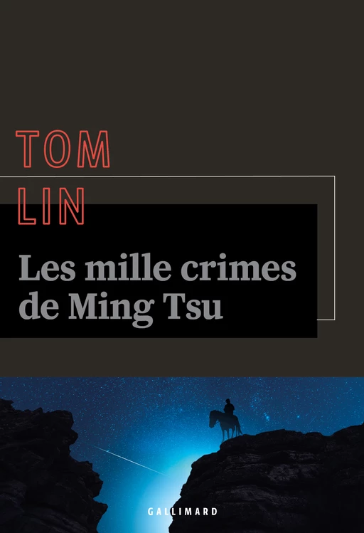 Les mille crimes de Ming Tsu - Tom Lin - Editions Gallimard