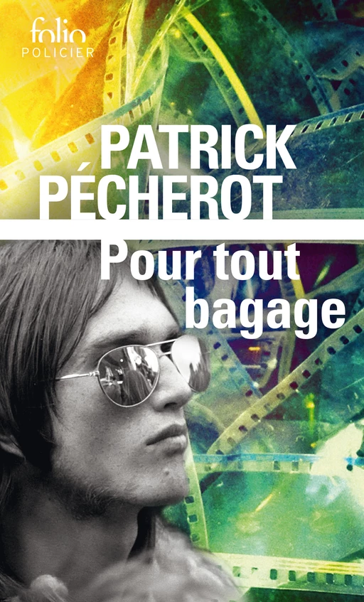 Pour tout bagage - Patrick Pécherot - Editions Gallimard