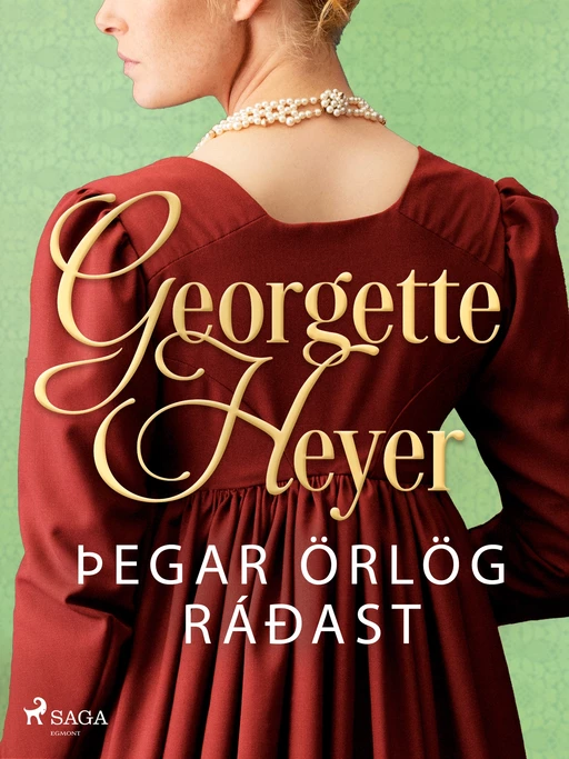 Þegar örlög ráðast - Georgette Heyer - Saga Egmont International