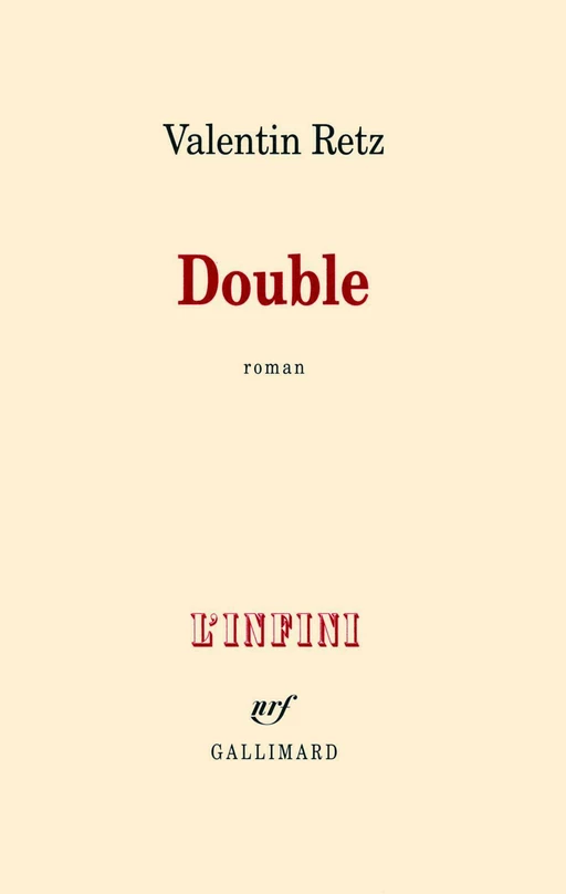 Double - Valentin Retz - Editions Gallimard